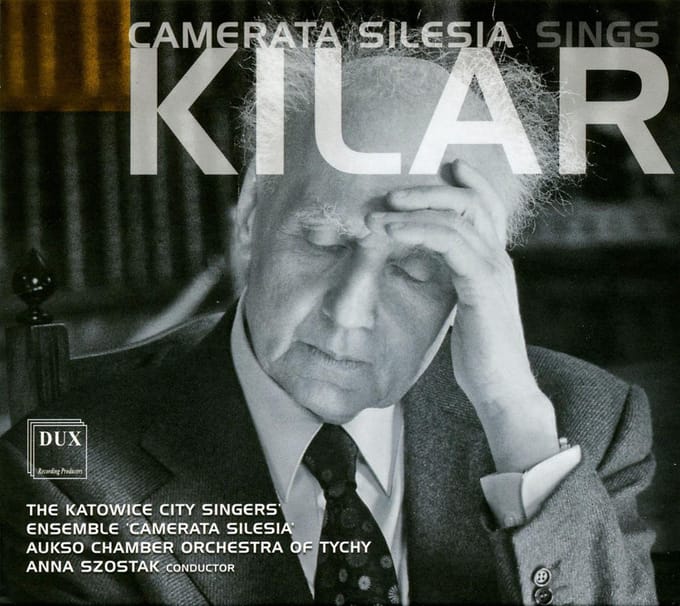 Camerata Silesia Sings Kilar