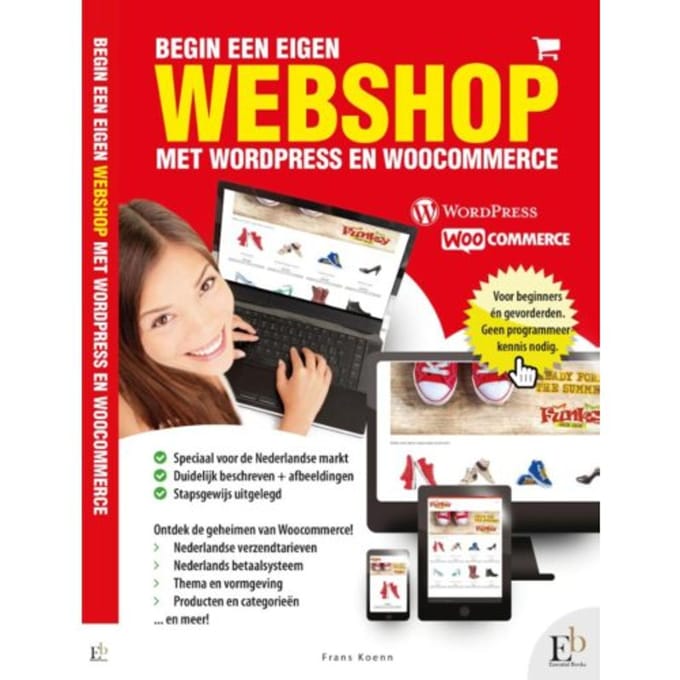 Begin Een Eigen Webshop Met Wordpress En Woocommerce - Frans Koenn