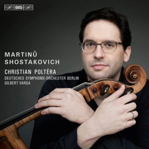 Christian Poltéra - Shostakovich & Martinu Concertos (SACD)