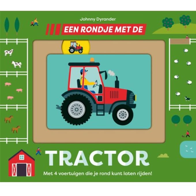 Een Rondje Met De Tractor - Een Rondje... - Johnny Dyrander