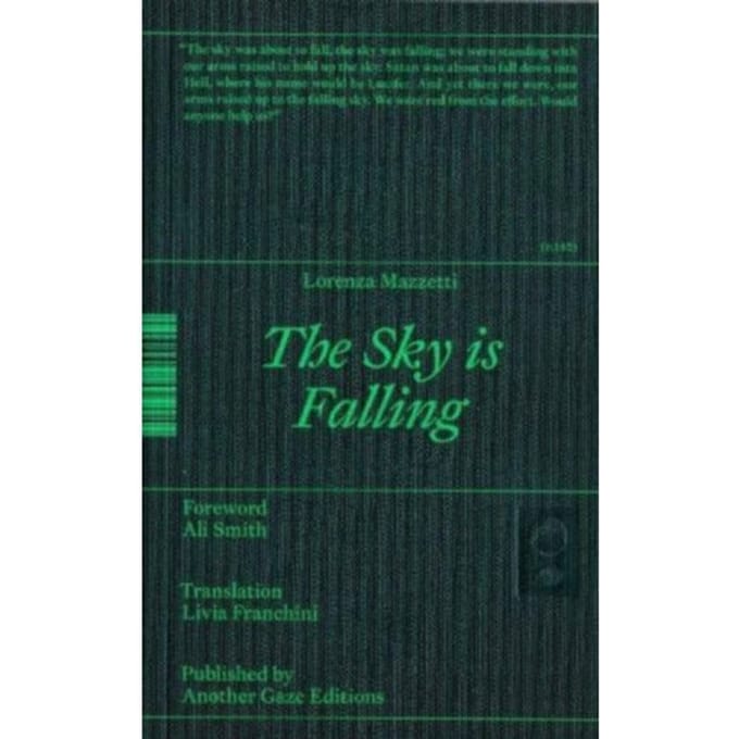 The Sky Is Falling - Lorenza Mazzetti