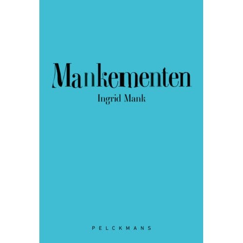 Mankementen - Ingrid Mank