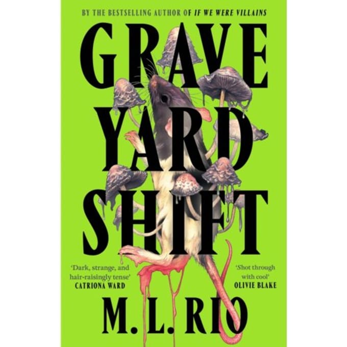 Graveyard Shift - M. L. Rio