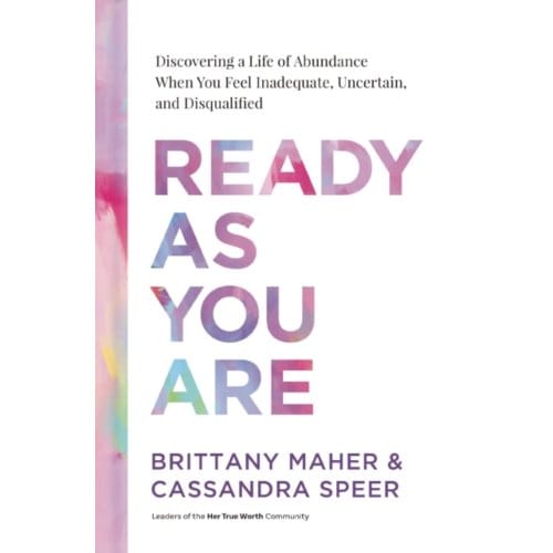 Ready As You Are - Brittany Maher