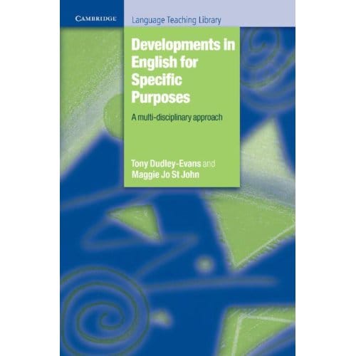Developments In English For Specific Purposes - Tony (University of Birmingham)