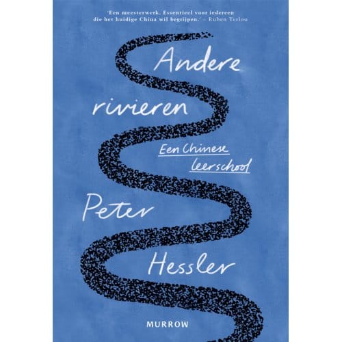 Andere Rivieren - Peter Hessler