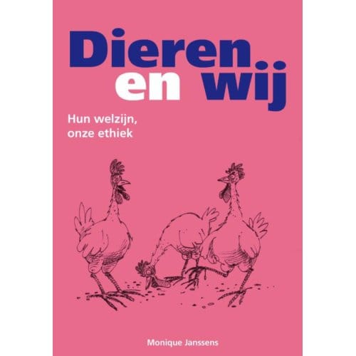Dieren En Wij - Monique R.E. Janssens