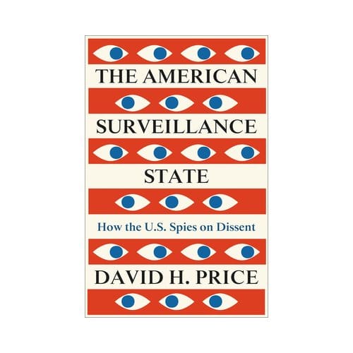 The American Surveillance State - David H. (Saint Martin’s Unive