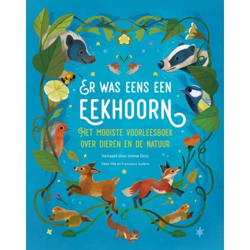 Er Was Eens Een Eekhoorn - Altea Villa