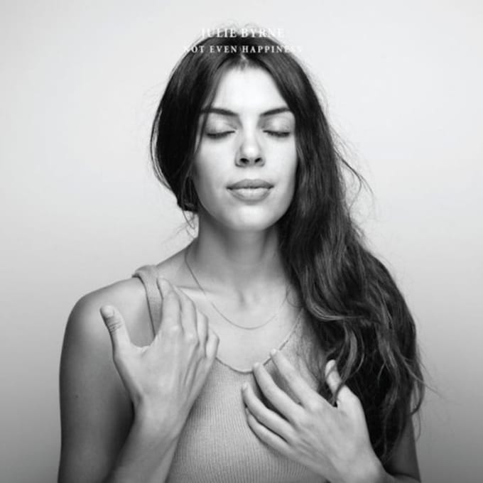 Julie Byrne - Not Even Happiness (CD)