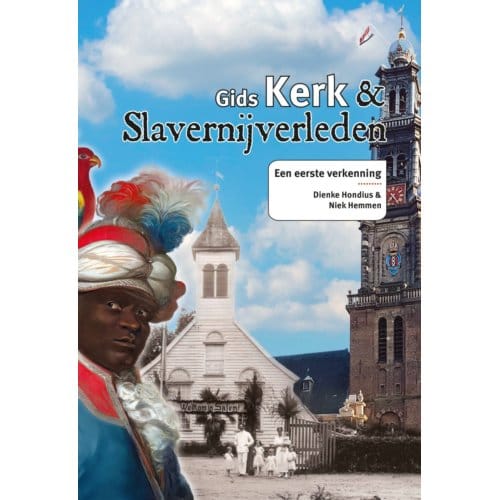 Gids Kerk & Slavernijverleden - Dienke Hondius