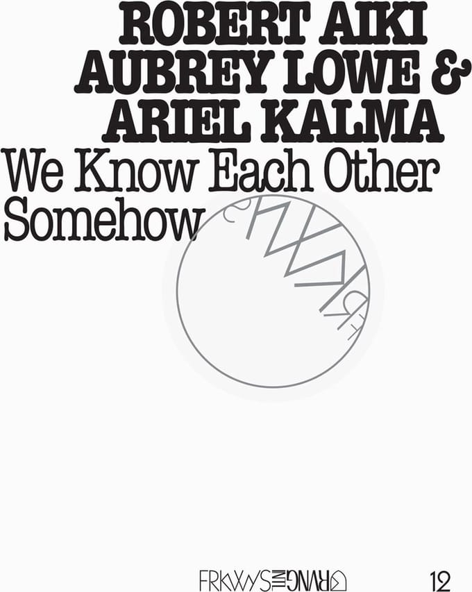 Robert Lowe & Ariel Kalma - We Know Each Other Somehow | Sunshine Soup (CD)