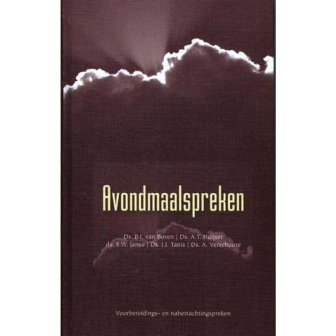 Avondmaalspreken - Themapreken - B.J. Van Boven
