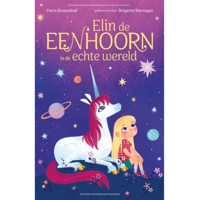 Elin De Eenhoorn In De Echte Wereld - Paris Rosenthal