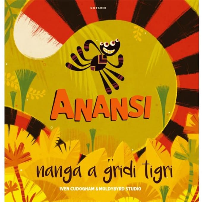 Anansi Nanga A Gridi Tigri - Anansi De Spin - Iven Cudogham