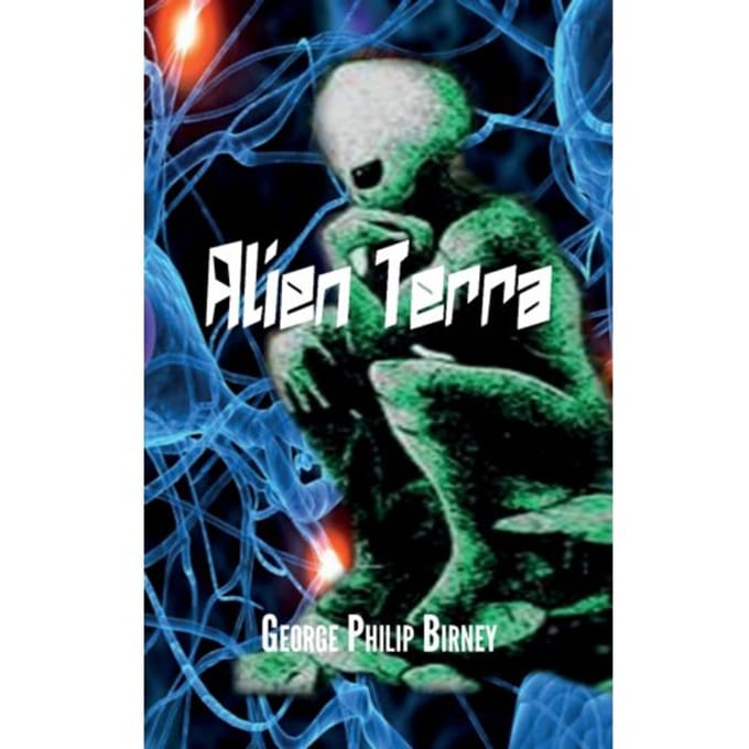 Alien Terra - George Philip Birney