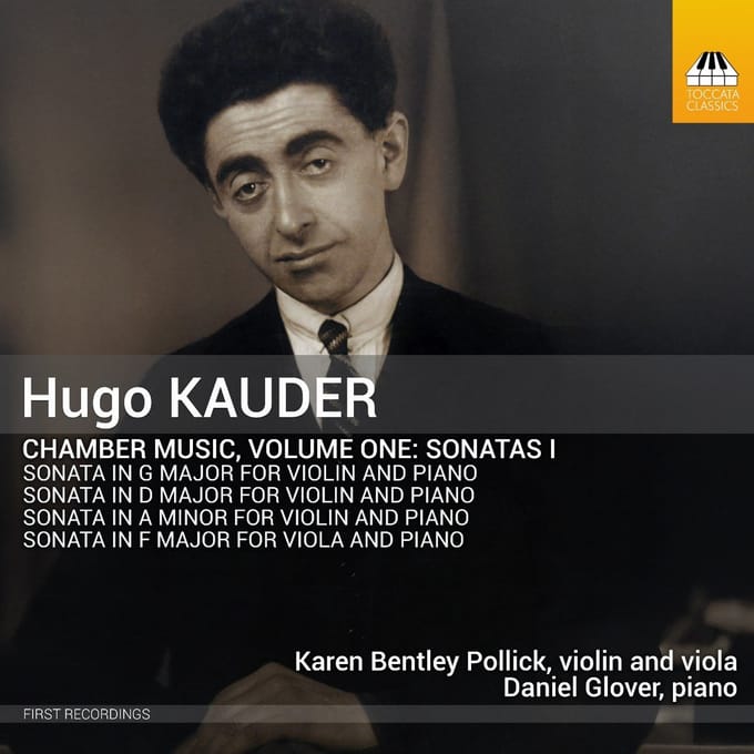 Karen Bentley Pollick, Daniel Glover - Kauder: Chamber Music, Volume One: Sonatas I (CD)