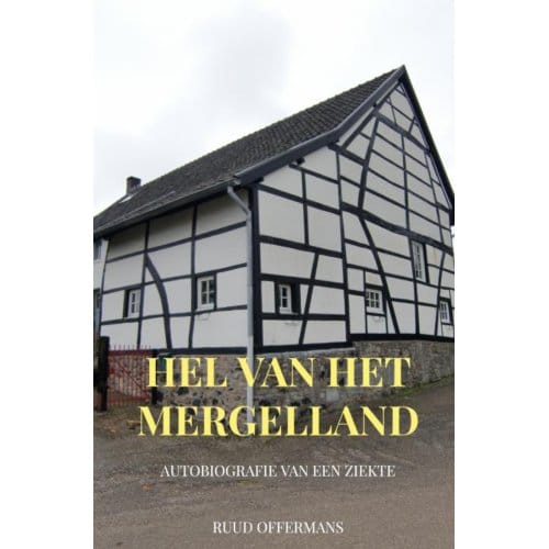 Hel Van Het Mergelland - Ruud Offermans