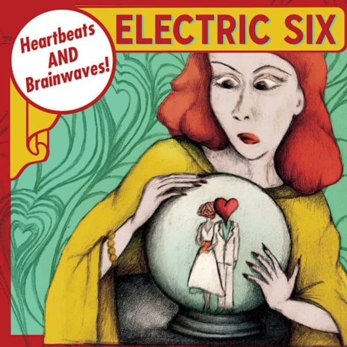 Heartbeats And Brainwaves - Electric Six
