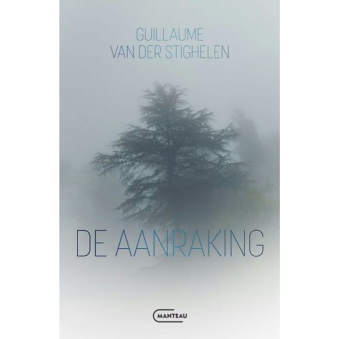 De Aanraking - Guillaume Van der Stighelen