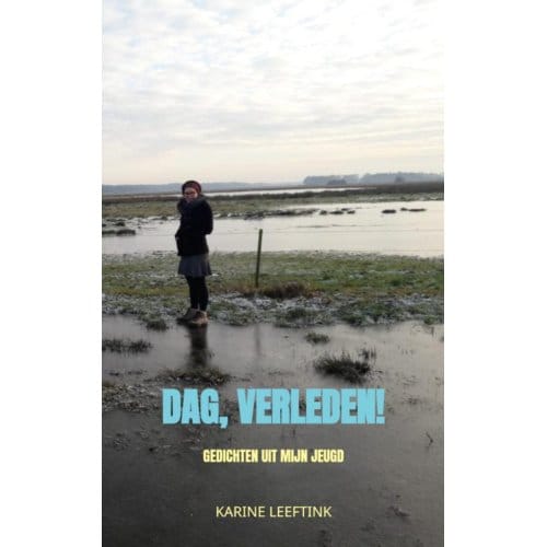 Dag, Verleden! - N.K. Leeftink