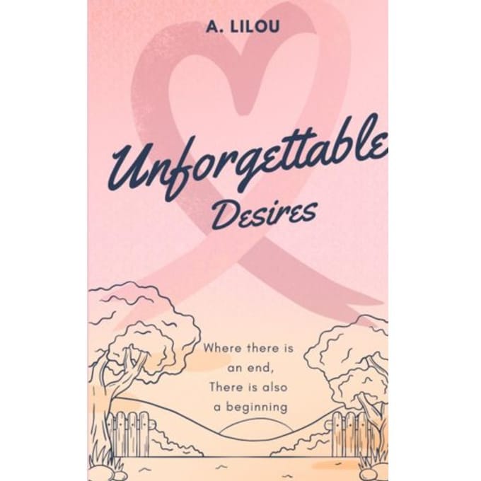 Unforgettable Desires - A. Lilou