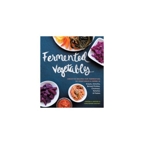 Fermented vegetables - Kristen Shockey