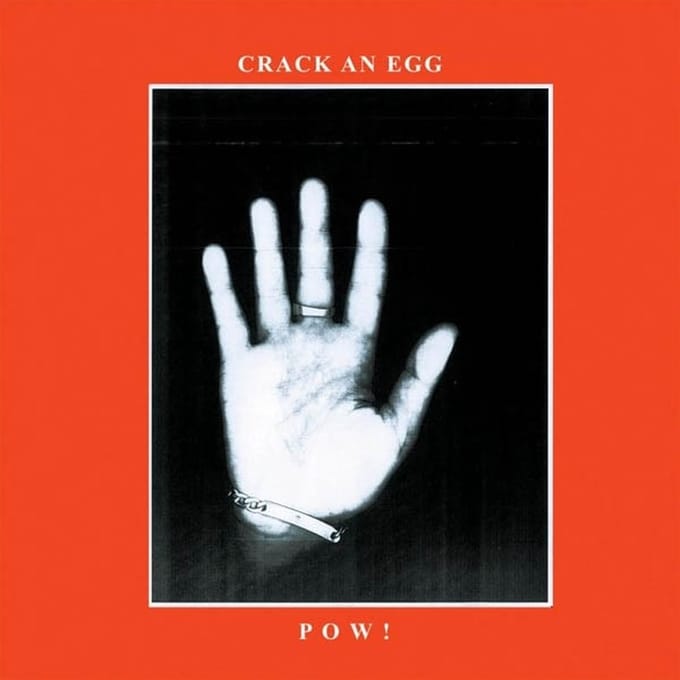 POW! - Crack An Egg (CD)