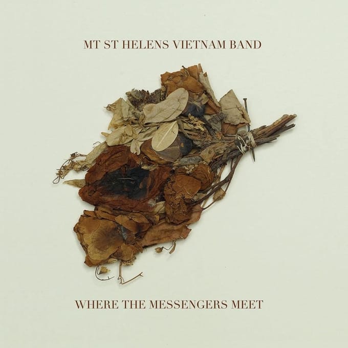 Mt. St. Helens Vietnam Band - Where The Messengers Meet (LP)