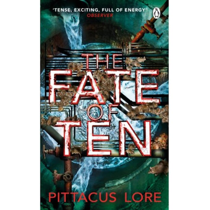 The Fate Of Ten - The Lorien Legacies - Pittacus Lore