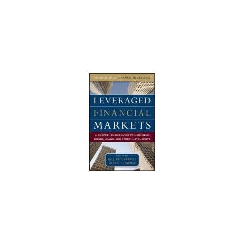 Leveraged Financial Markets - Maxwell, William F.