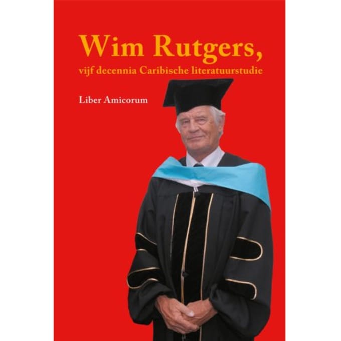 Wim Rutgers, Vijf Decennia Caribische Literatuurstudie