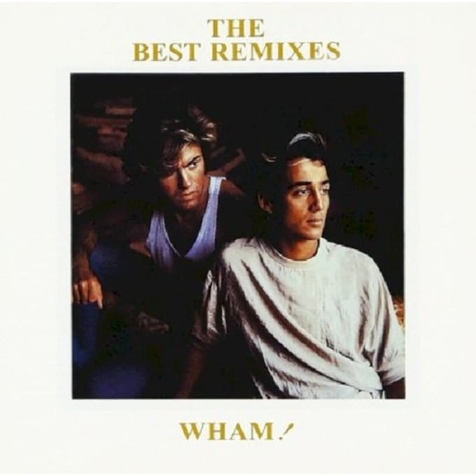 Best Remixes - Wham!