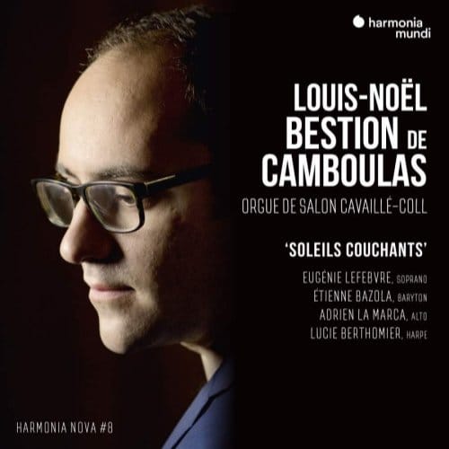 Louis-Noël Bestion de Camboulas - Soleils Couchants Harmonia Nova (CD)