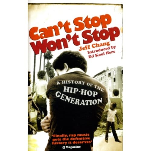 Can't Stop Won't Stop - Jeff Chang
