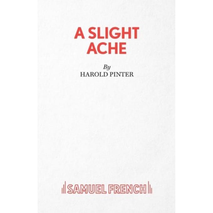 A Slight Ache - Harold Pinter