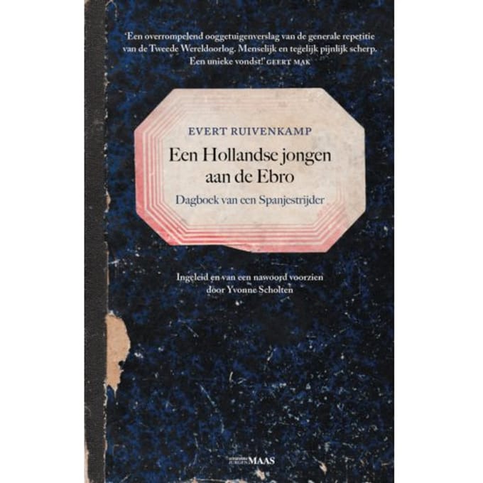 Een Hollandse Jongen Aan De Ebro - Evert Ruivenkamp