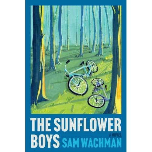The Sunflower Boys - Sam Wachman