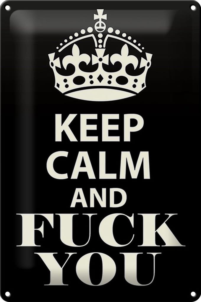 Blechschild Spruch 20x30cm Keep Calm and fuck you