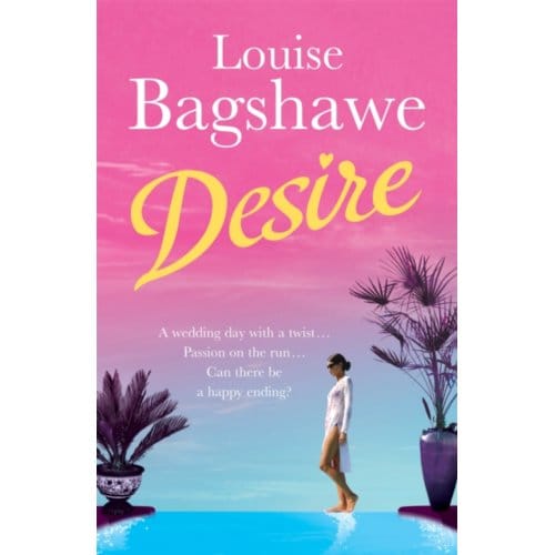Desire - Louise Bagshawe