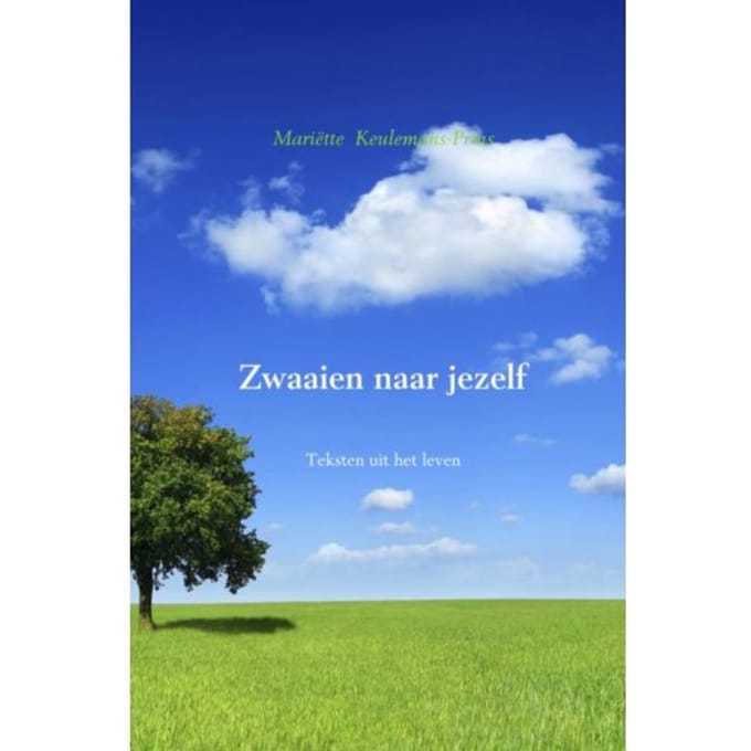 Zwaaien Naar Jezelf - Mariëtte Keulemans-Prins