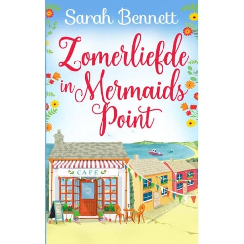 Zomerliefde In Mermaids Point - Sarah Bennett