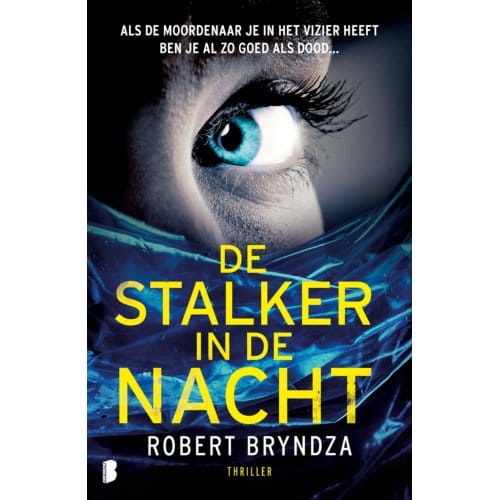 De Stalker In De Nacht - Erika Foster - Robert Bryndza