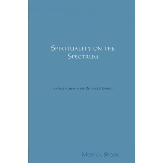 Spirituality On The Spectrum - Monica Spoor