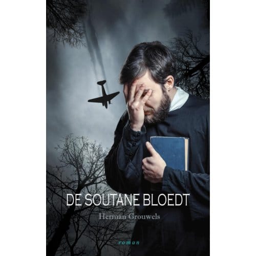 De Soutane Bloedt - Herman Grouwels