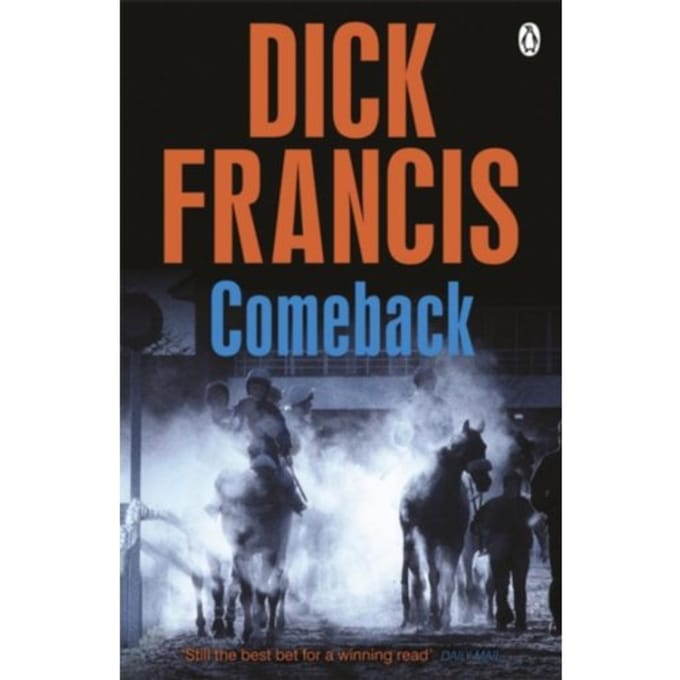 Comeback - Francis Thriller - Dick Francis