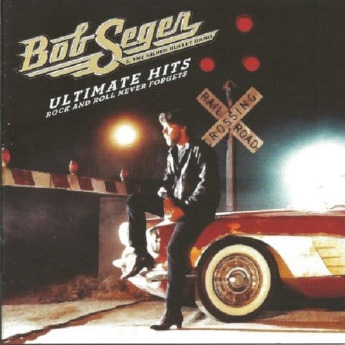 Bob Seger And The Silver Bullet Band - Ultimate Hits Rock And Roll Never Forgets (2 CD)