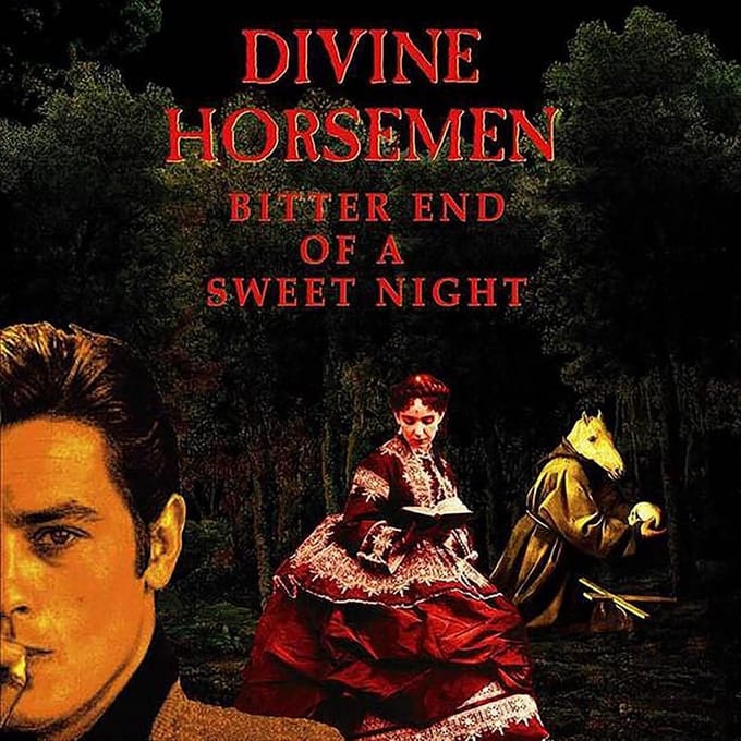 Divine Horsemen - Bitter End Of A Sweet Night (LP)
