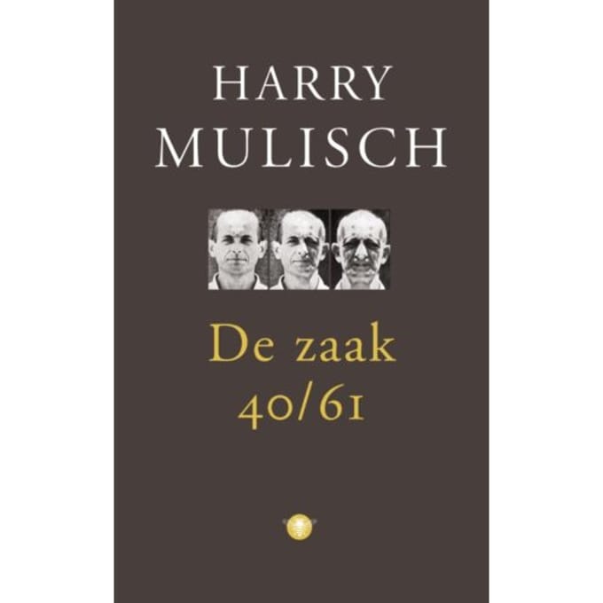 De Zaak 40-61 - Harry Mulisch