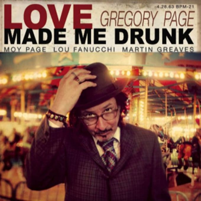 Gregory Page - Love Made Me Drunk (CD)